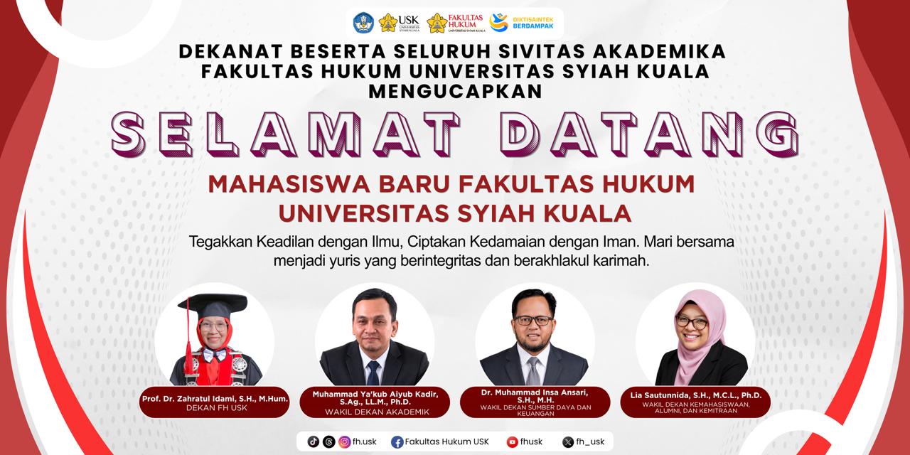 Fakultas Hukum USK Sambut Mahasiswa Baru Tahun Akademik 2026/2027