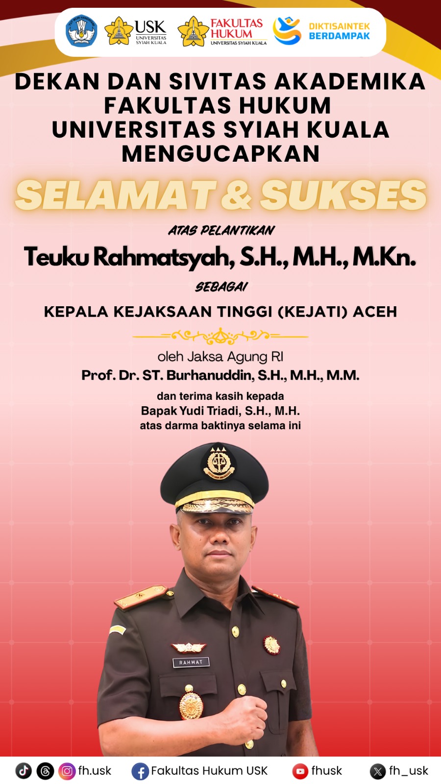 Alumnus Fakultas Hukum USK Teuku Rahmatsyah Dilantik sebagai Kepala Kejaksaan Tinggi Aceh